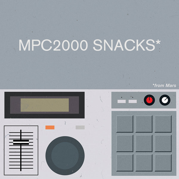 MPC2000 SNACKS FROM MARS | Samples From Mars