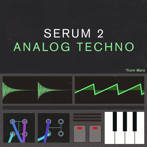 SERUM 2 ANALOG TECHNO FROM MARS