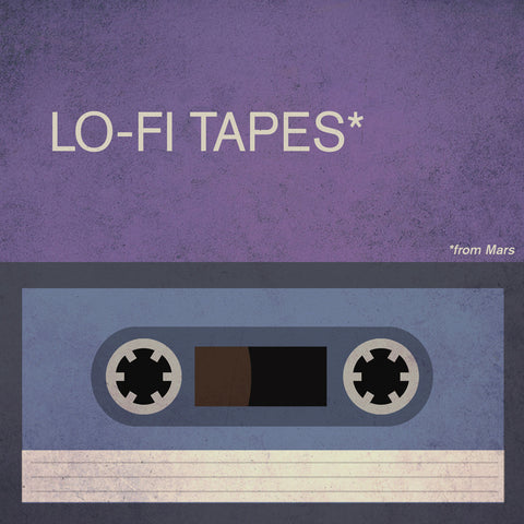 LO-FI TAPES FROM MARS