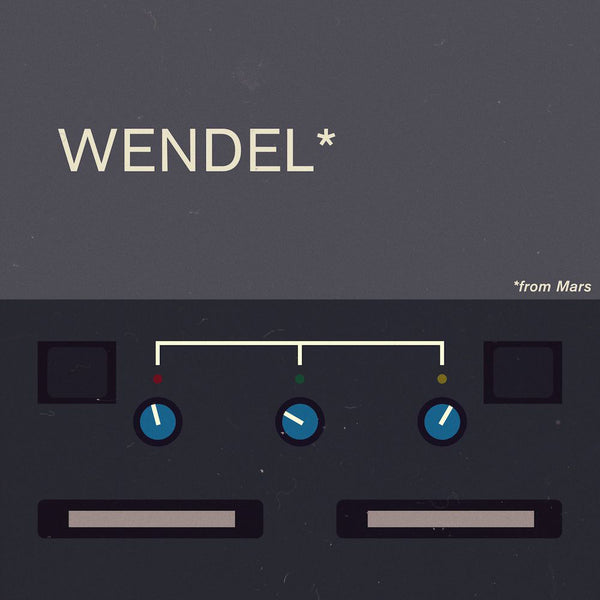 WENDEL FROM MARS