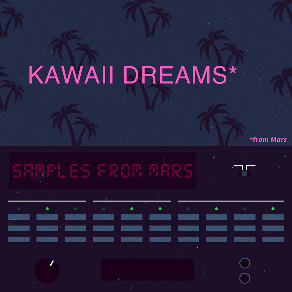 KAWAII DREAMS FROM MARS