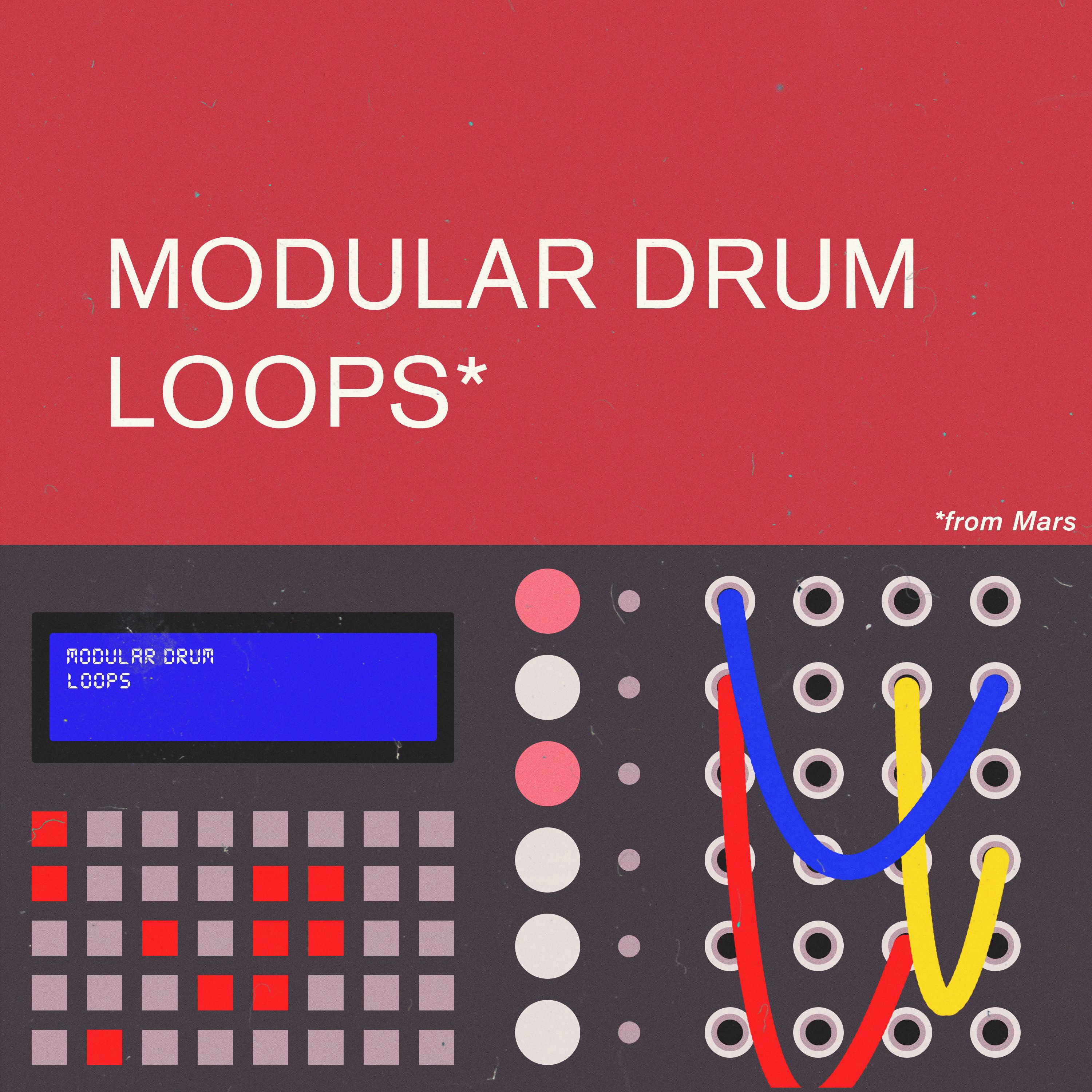 MODULAR DRUM LOOPS FROM MARS | Samples From Mars